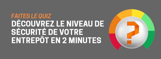 Quiz entrepot securitaire